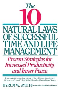 18 10 Natural Laws Of Successful Time And Life Management